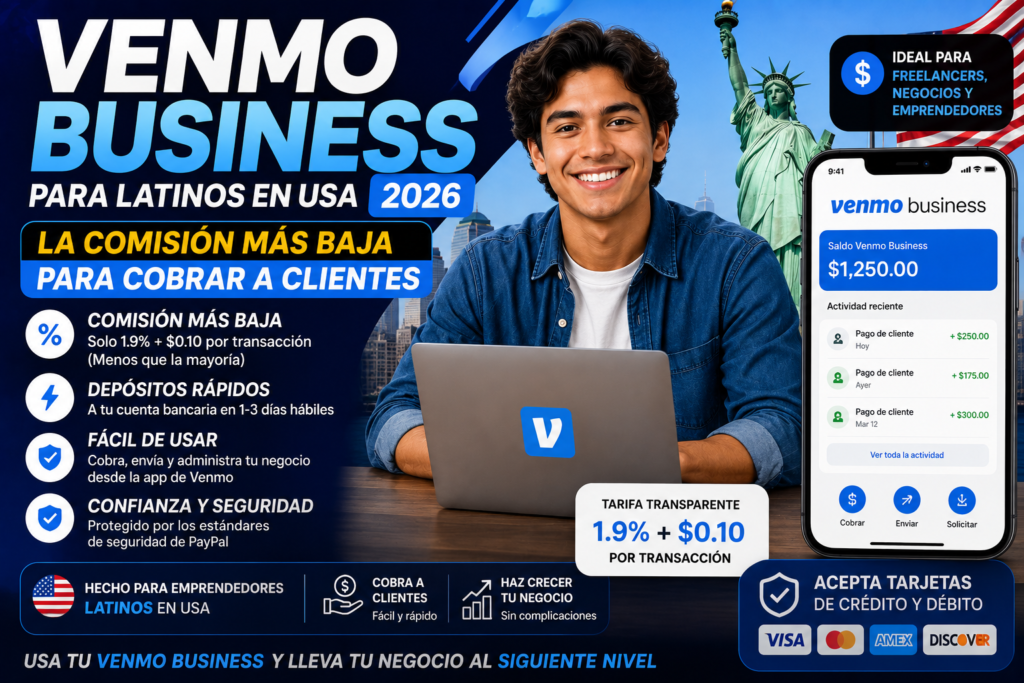 Venmo Business para Latinos en USA 2026: La Comision Mas Baja para Cobrar a Clientes